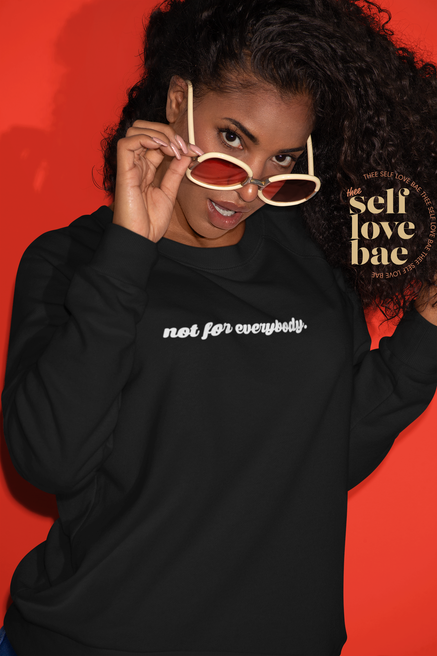 Not For Everybody Crew Neck Sweatshirt